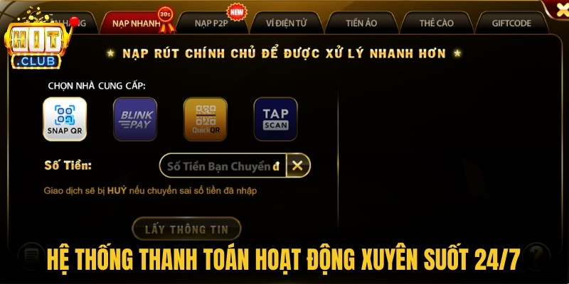 Hệ thống thanh toán của cổng game hoạt động xuyên suốt 24/7